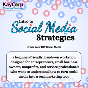 Intro To Social Media Strategy By KayCorp Creative